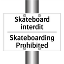 Skateboard interdit - Skateboarding Prohibited