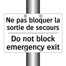 Ne pas bloquer la sortie de secours /.../ - Do not block emergency exit
