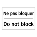 Ne pas bloquer - Do not block