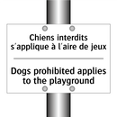 Chiens interdits s'applique à  /.../ - Dogs prohibited applies to the  /.../