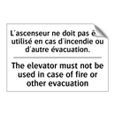 L'ascenseur ne doit pas être utilisé  /.../ - The elevator must not be used  /.../