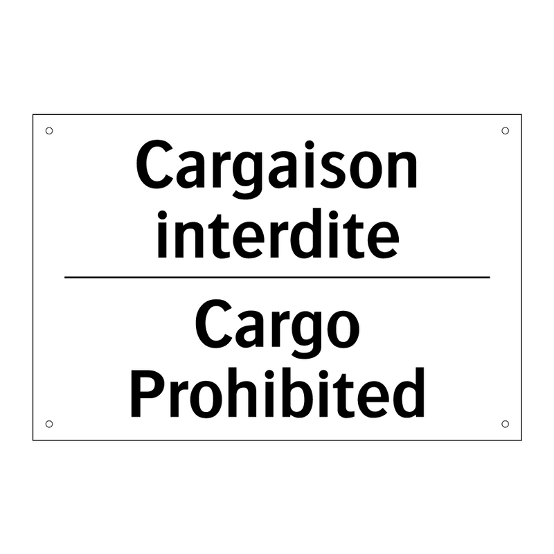 Cargaison interdite - Cargo Prohibited