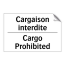 Cargaison interdite - Cargo Prohibited