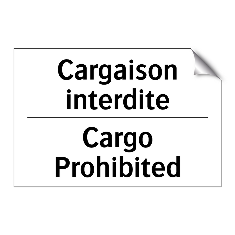 Cargaison interdite - Cargo Prohibited