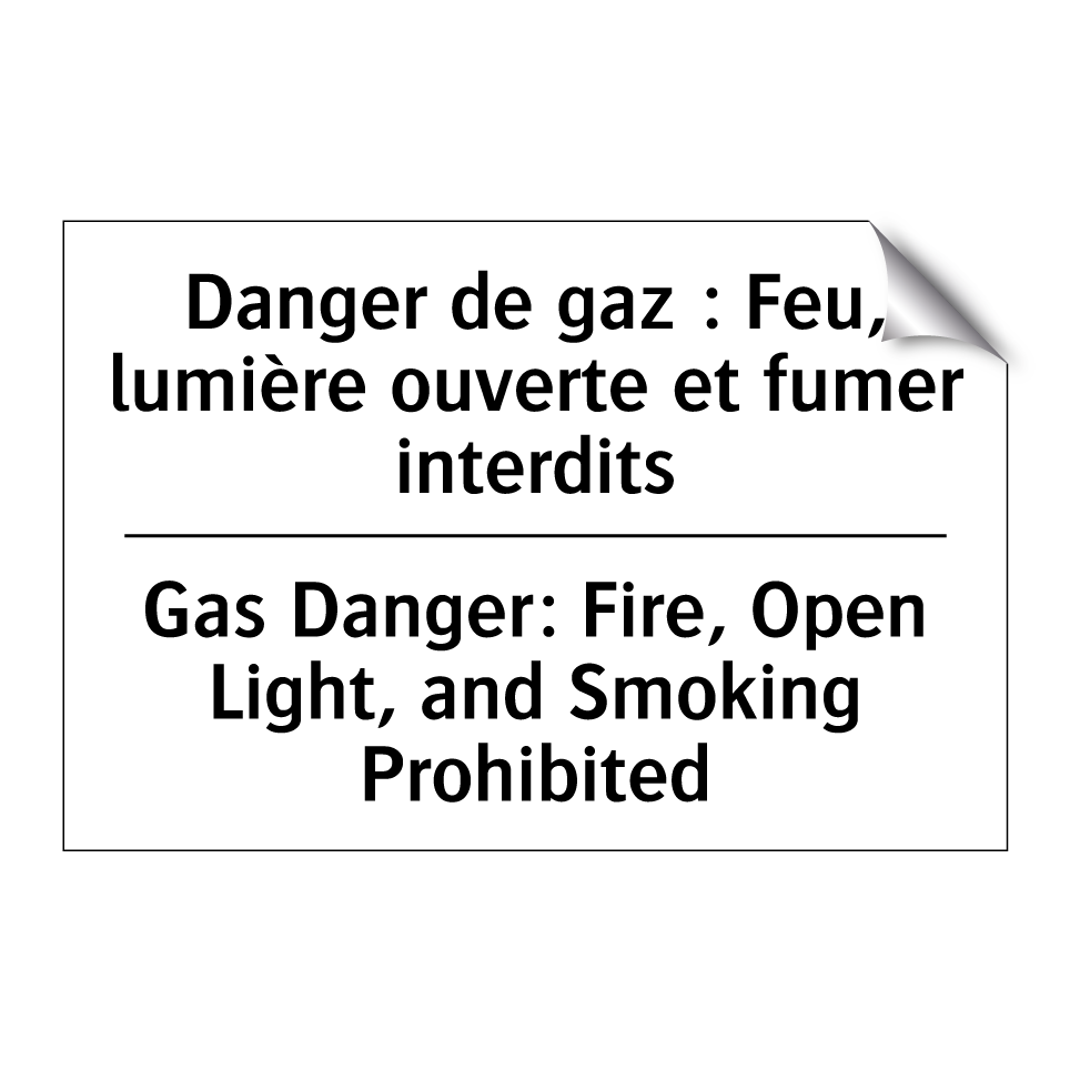 Danger de gaz : Feu, lumière ouverte  /.../ - Gas Danger: Fire, Open Light,  /.../
