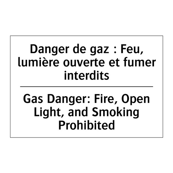 Danger de gaz : Feu, lumière ouverte  /.../ - Gas Danger: Fire, Open Light,  /.../