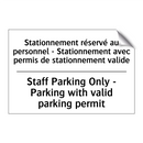 Stationnement réservé au personnel  /.../ - Staff Parking Only - Parking with  /.../