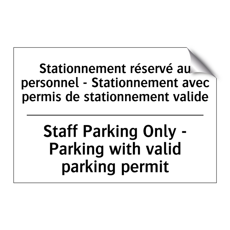 Stationnement réservé au personnel  /.../ - Staff Parking Only - Parking with  /.../