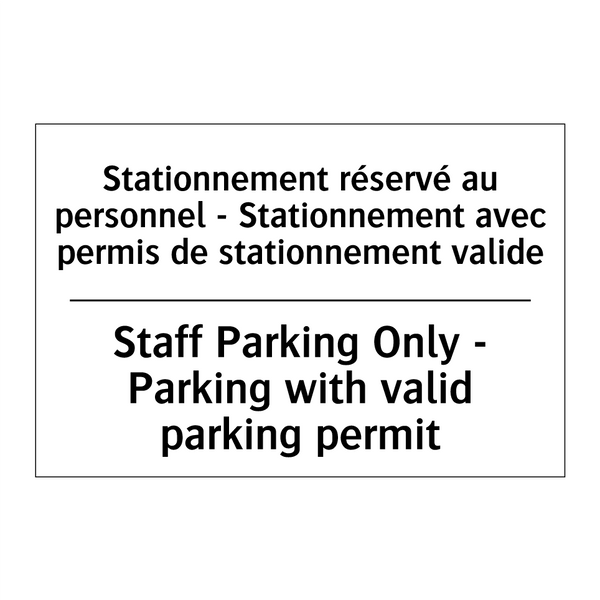 Stationnement réservé au personnel  /.../ - Staff Parking Only - Parking with  /.../