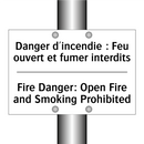 Danger d'incendie : Feu ouvert  /.../ - Fire Danger: Open Fire and Smoking  /.../
