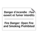 Danger d'incendie : Feu ouvert  /.../ - Fire Danger: Open Fire and Smoking  /.../