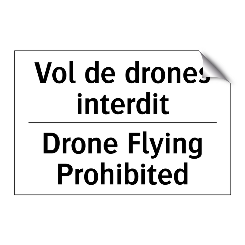 Vol de drones interdit - Drone Flying Prohibited