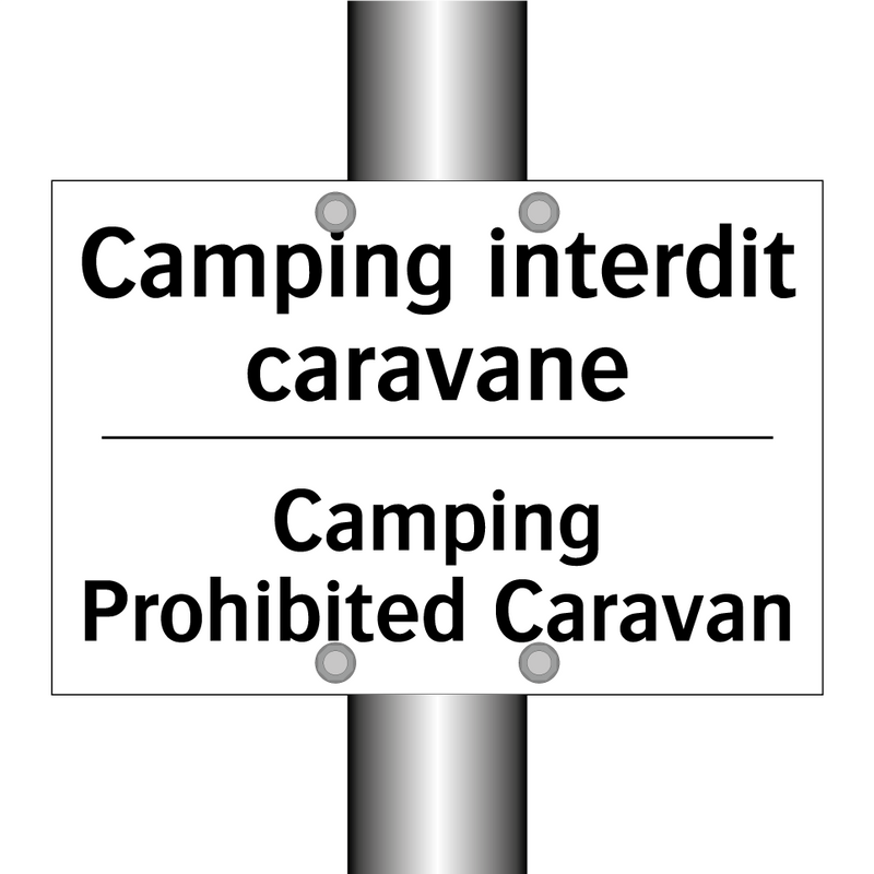 Camping interdit caravane - Camping Prohibited Caravan