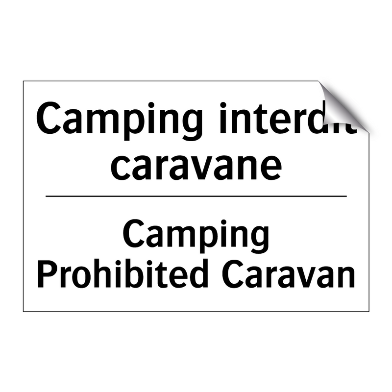 Camping interdit caravane - Camping Prohibited Caravan