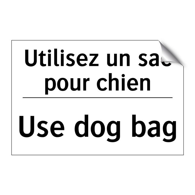 Utilisez un sac pour chien - Use dog bag