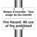 Risque d'incendie : Tout usage  /.../ - Fire Hazard: All use of fire prohibited /.../