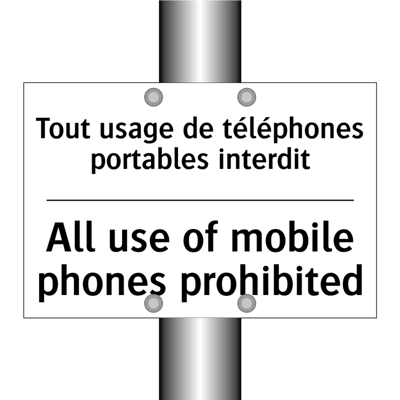 Tout usage de téléphones portables  /.../ - All use of mobile phones prohibited /.../