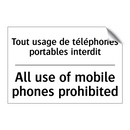 Tout usage de téléphones portables  /.../ - All use of mobile phones prohibited /.../