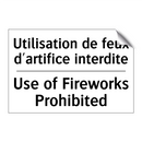 Utilisation de feux d'artifice  /.../ - Use of Fireworks Prohibited