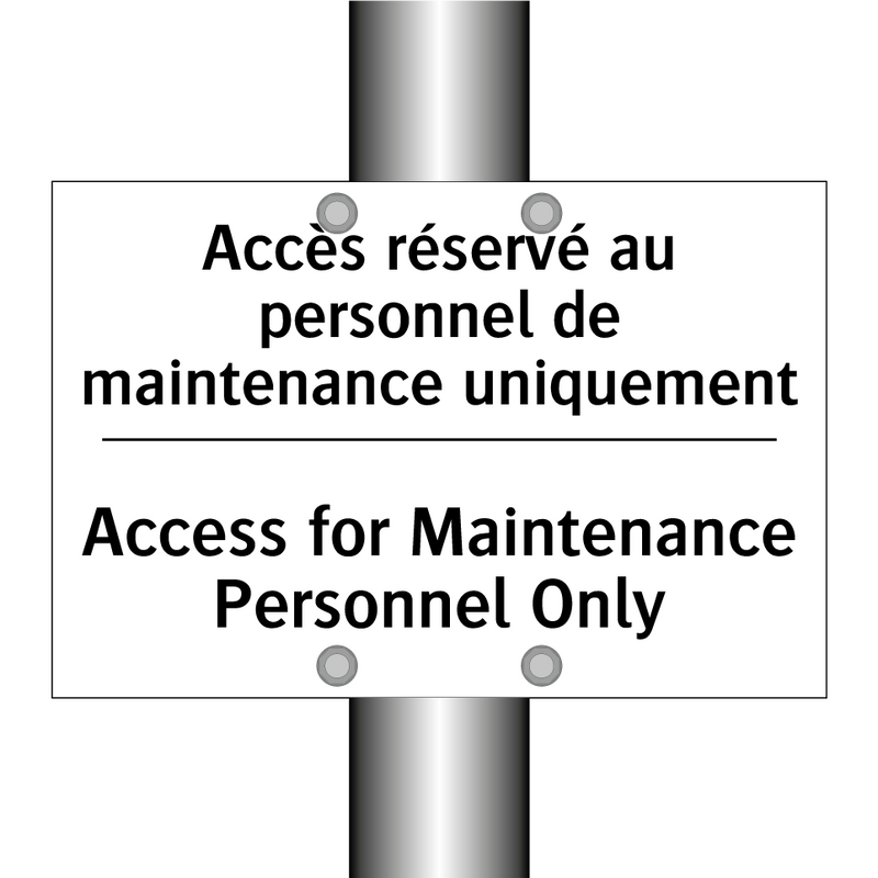 Accès réservé au personnel de  /.../ - Access for Maintenance Personnel  /.../