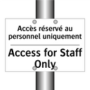 Accès réservé au personnel uniquement /.../ - Access for Staff Only