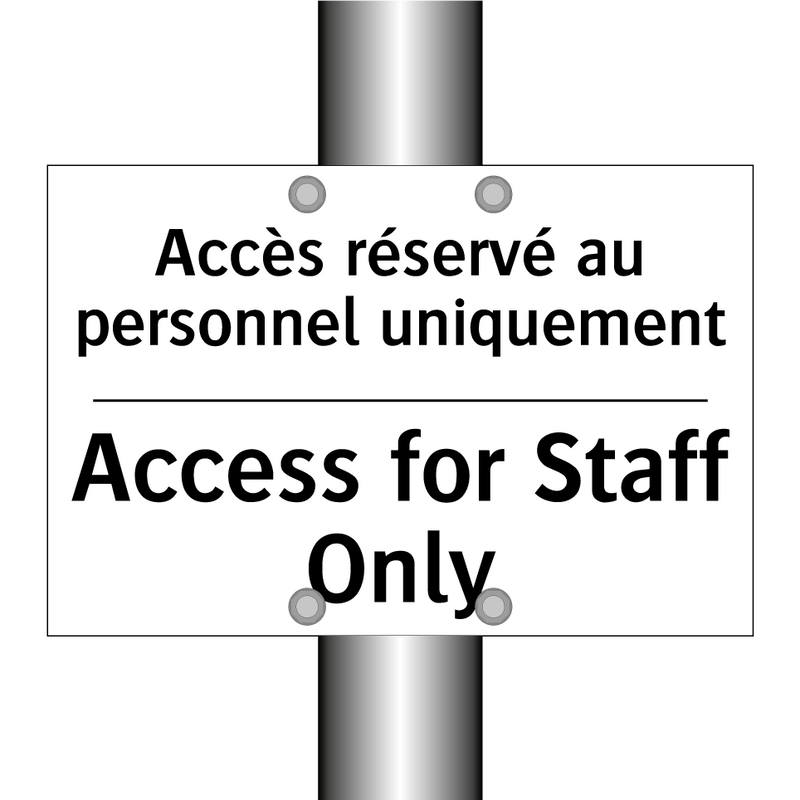 Accès réservé au personnel uniquement /.../ - Access for Staff Only