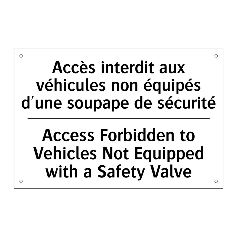 Accès interdit aux véhicules non  /.../ - Access Forbidden to Vehicles Not  /.../