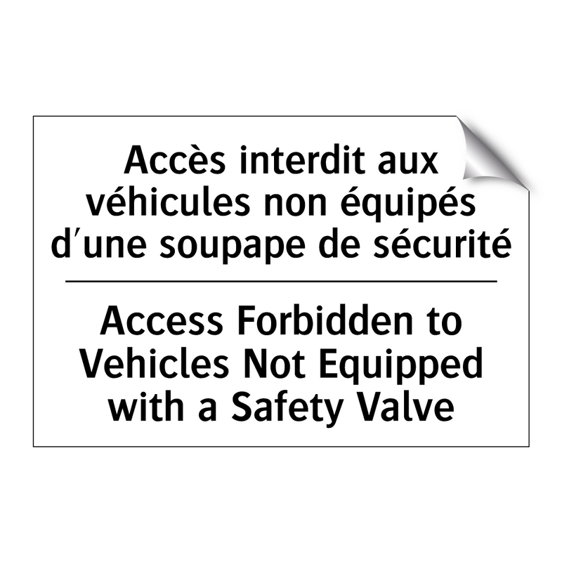 Accès interdit aux véhicules non  /.../ - Access Forbidden to Vehicles Not  /.../