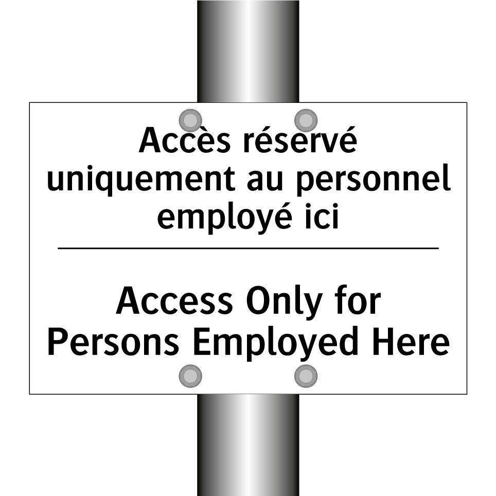 Accès réservé uniquement au personnel  /.../ - Access Only for Persons Employed  /.../