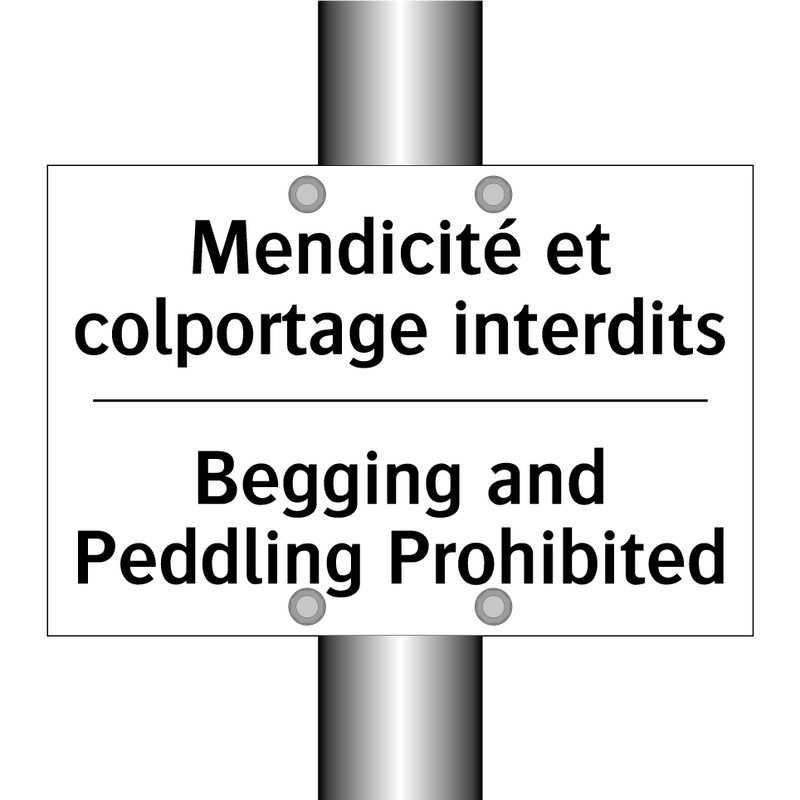 Mendicité et colportage interdits /.../ - Begging and Peddling Prohibited /.../