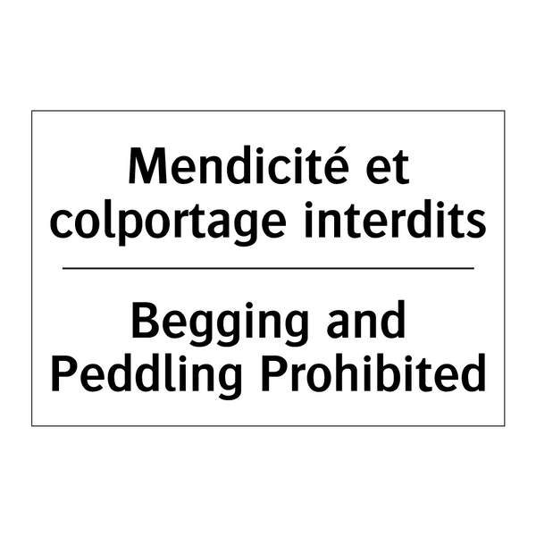 Mendicité et colportage interdits /.../ - Begging and Peddling Prohibited /.../