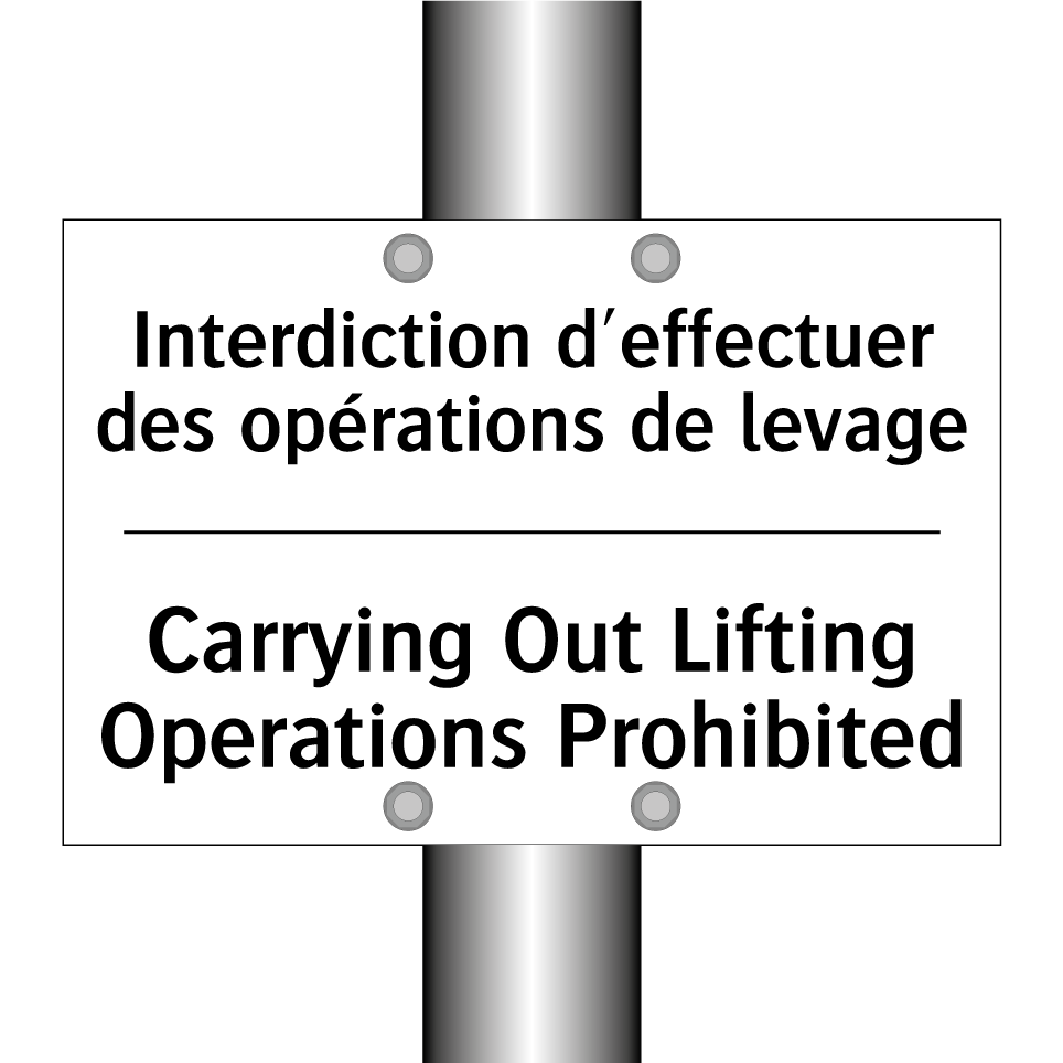 Interdiction d'effectuer des opérations  /.../ - Carrying Out Lifting Operations  /.../