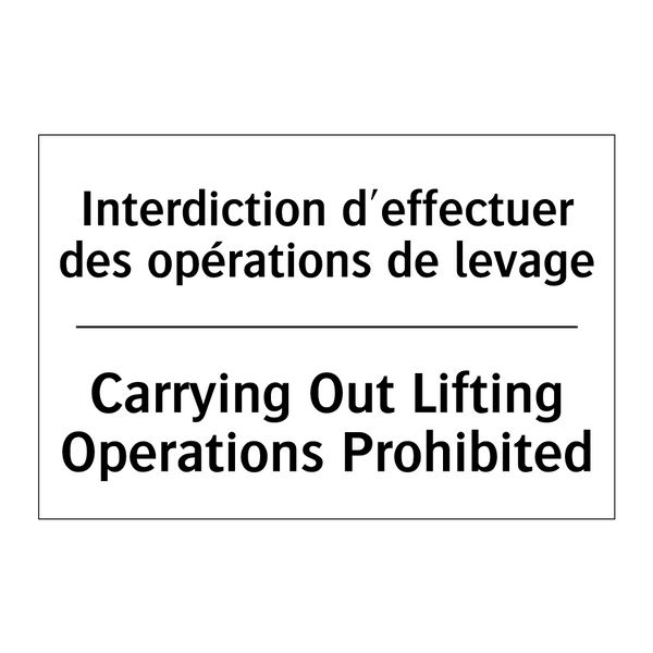 Interdiction d'effectuer des opérations  /.../ - Carrying Out Lifting Operations  /.../