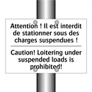 Attention ! Il est interdit de  /.../ - Caution! Loitering under suspended  /.../