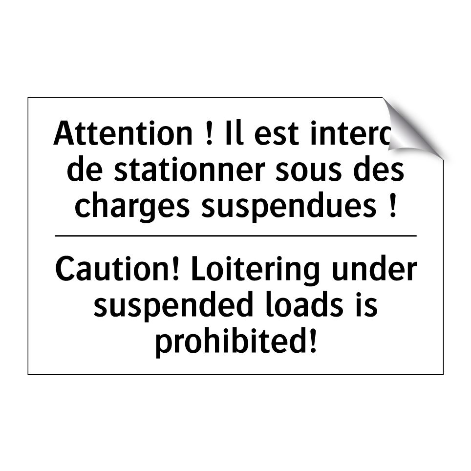 Attention ! Il est interdit de  /.../ - Caution! Loitering under suspended  /.../