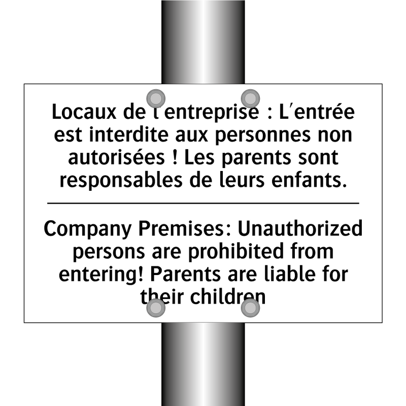 Locaux de l'entreprise : L'entrée  /.../ - Company Premises: Unauthorized  /.../