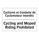 Cyclisme et Conduite de Cyclomoteur  /.../ - Cycling and Moped Riding Prohibited /.../