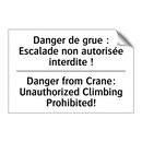 Danger de grue : Escalade non  /.../ - Danger from Crane: Unauthorized  /.../