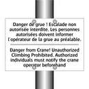 Danger de grue ! Escalade non  /.../ - Danger from Crane! Unauthorized  /.../
