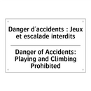 Danger d'accidents : Jeux et escalade  /.../ - Danger of Accidents: Playing and  /.../