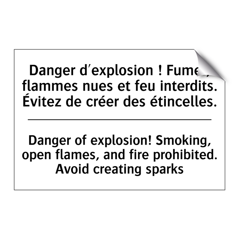 Danger d'explosion ! Fumer, flammes  /.../ - Danger of explosion! Smoking,  /.../