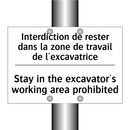 Interdiction de rester dans la  /.../ - Stay in the excavator's working  /.../