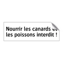 Nourrir les canards et les poissons interdit !