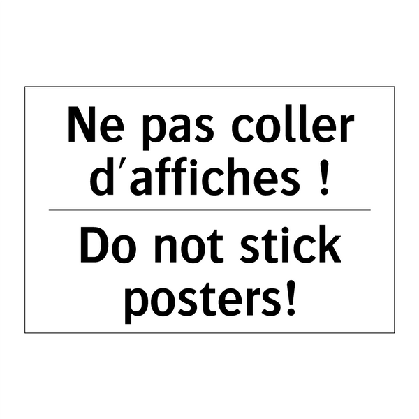 Ne pas coller d'affiches ! - Do not stick posters!