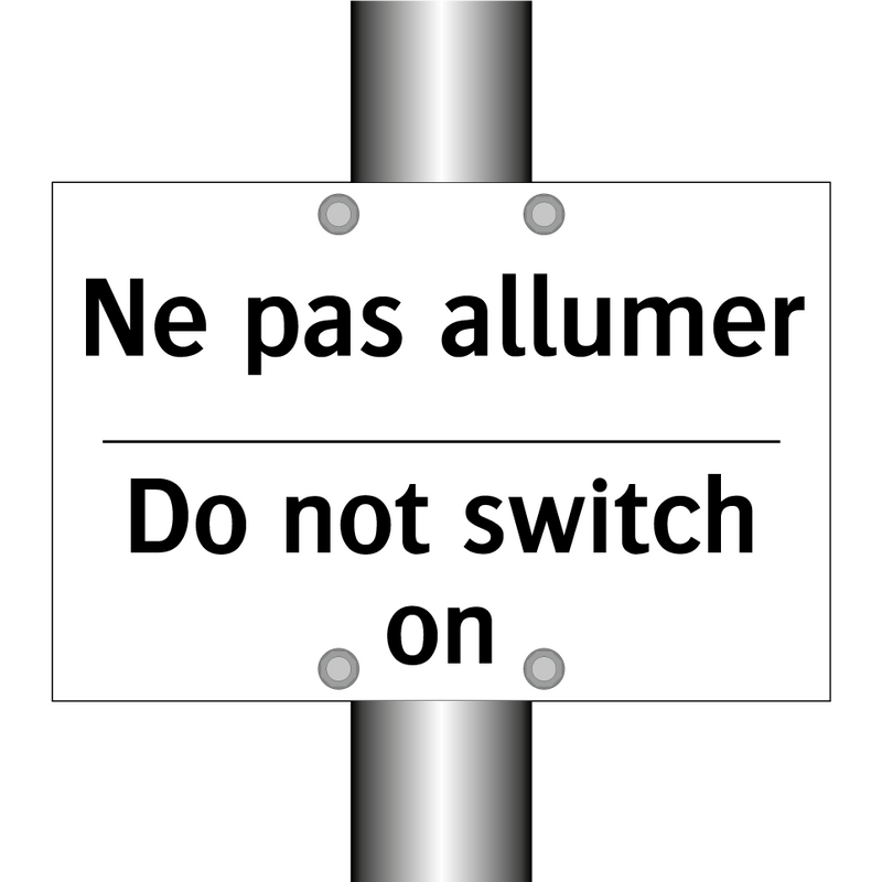 Ne pas allumer - Do not switch on