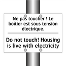 Ne pas toucher ! Le boîtier est  /.../ - Do not touch! Housing is live  /.../