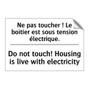 Ne pas toucher ! Le boîtier est  /.../ - Do not touch! Housing is live  /.../