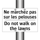Ne marchez pas sur les pelouses /.../ - Do not walk on the lawns
