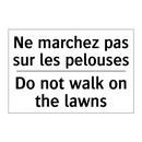 Ne marchez pas sur les pelouses /.../ - Do not walk on the lawns