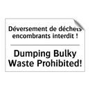 Déversement de déchets encombrants  /.../ - Dumping Bulky Waste Prohibited! /.../